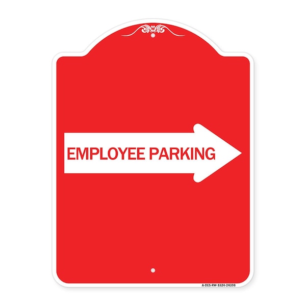Signmission Employee Parking With Right Arrow, Red & White Aluminum Architectural Sign, 18" x 24", RW-1824-24398 A-DES-RW-1824-24398 - main